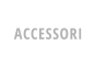 ACCESSORI